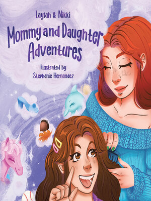 cover image of Mommy and Daughter Adventures